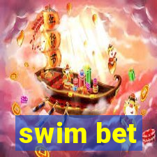 swim bet